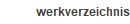 werkverzeichnis